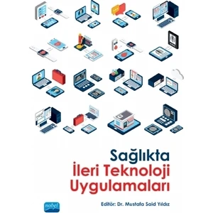 Sağlıkta İleri Teknoloji Uygulamaları