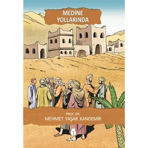 Medine Yollarında