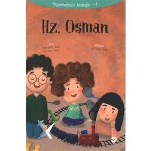 Hz.Osman - Peygamberimizin Arkadaşları 8