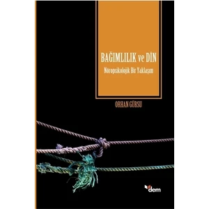 Bağımlılık ve Din