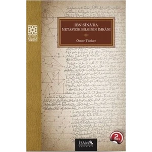 İbn Sina'da Metafizik Bilginin İmkanı