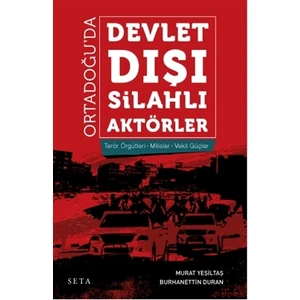 Ortadoğu’da Devlet Dışı Silahlı Aktörler