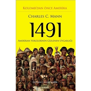 1491 - Kolomb'dan Önce Amerika