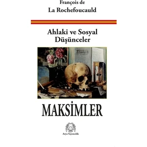 Ahlaki ve Sosyal Düşünceler Maksimler