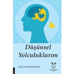 Düşünsel Yolculuklarım