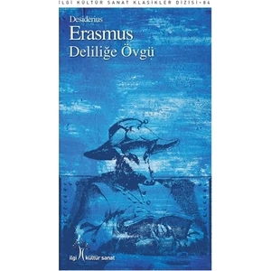 Deliliğe Övgü