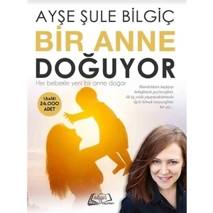 Bir Anne Doğuyor