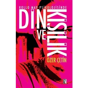 Rollo May Psikolojisinde Din ve Kişilik