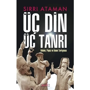 Üç Din Üç Tanrı