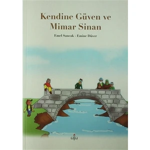 Kendine Güven ve Mimar Sinan