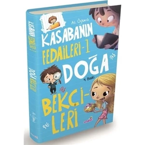 Doğa Bekçileri - Kasabanın Fedaileri 1