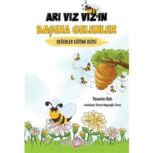 Arı Vız Vız’ın Başına Gelenler - Değerler Eğitim Dizisi