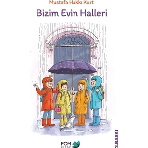 Bizim Evin Halleri - Mustafa Hakkı Kurt