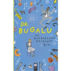 Dr. Bugalu ve Kahkahasını Kaybeden Kız