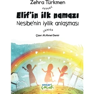 Elif'in İlk Namazı - Nesibe'nin İyilik Anlaşması