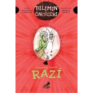Razi - Kimyanın Dehası