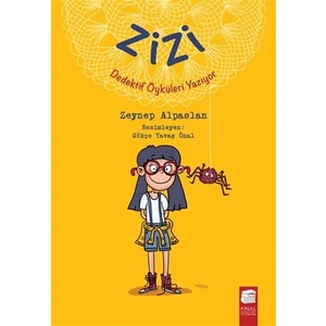 Zizi Dedektif Öyküleri Yazıyor