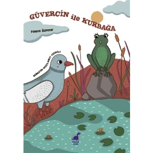 Güvercin İle Kurbağa