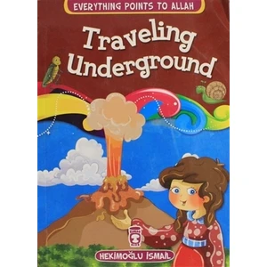 Traveling Underground
