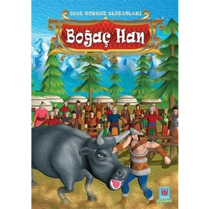 Boğaç Han - Dede Korkut Destanları