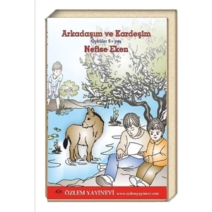 Arkadaşım ve Kardeşim