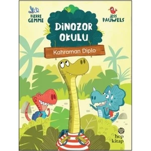 Kahraman Diplo - Dinazor Okulu