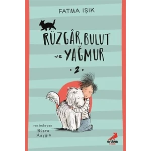 Rüzgar Bulut ve Yağmur