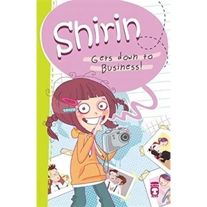 Shirin Gets Down to Business
