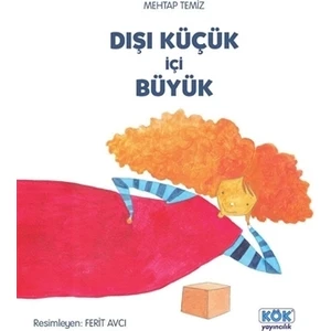 Kök Yayıncılık Dışı Küçük İçi Büyük
