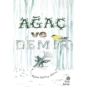 Ağaç ve Demir