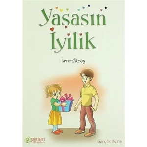 Yaşasın İyilik