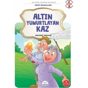 Altın Yumurtlayan Kaz - 1. Sınıf Ezop Masalları