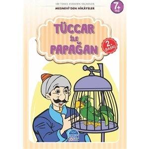 Tüccar ile Papağan - Mesnevi'den Hikayeler