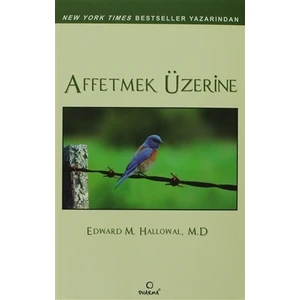 Affetmek Üzerine