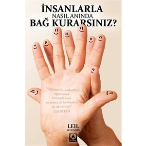 İnsanlarla Nasıl Anında Bağ Kurarsınız?