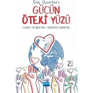 Güç Oyunları - Gücün Öteki Yüzü