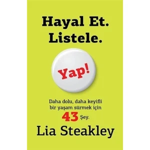Hayal Et Listele Yap! - Lia Steakley