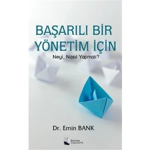 Başarılı Bir Yönetim İçin