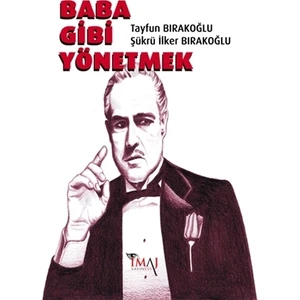 Baba Gibi Yönetmek