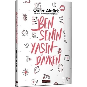 Ben Senin Yaşındayken