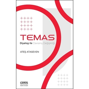 Temas; Diyalog İle Davranış Değişikliği - Ateş Ataseven