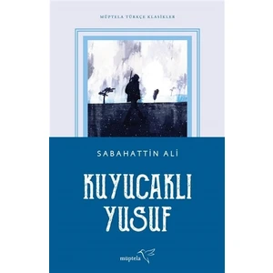 Kuyucaklı Yusuf - Sabahattin Ali