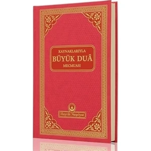 Kaynaklarıyla Büyük Dua Mecmuası