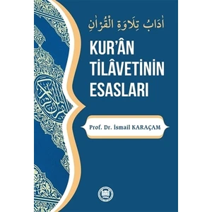 Kur'an Tilavetinin Esasları