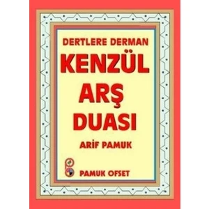 Dertlere Derman Kenzül Arş Duası (K-530)