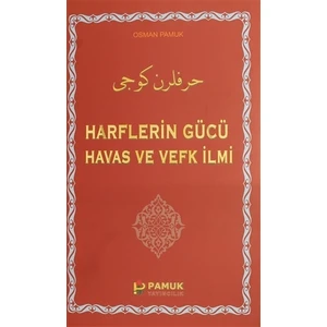 Harflerin Gücü Havas ve Vefk İlmi