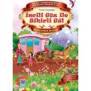 İncili Göz ile Sihirli Gül