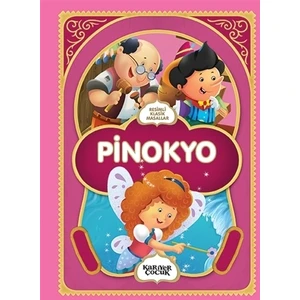 Pinokyo - Resimli Klasik Masallar