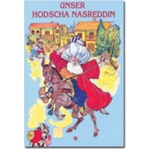 Unser Hodscha Nasreddin (Nasreddin Hoca Almanca)