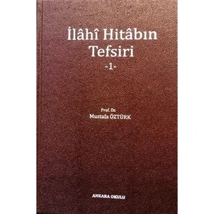 İlahi Hitabın Tefsiri - 1